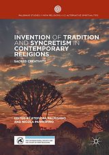 E-Book (pdf) Invention of Tradition and Syncretism in Contemporary Religions von 