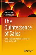 E-Book (pdf) The Quintessence of Sales von Stefan Hase, Corinna Busch