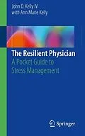 E-Book (pdf) The Resilient Physician von John D. Kelly Iv