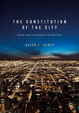 E-Book (pdf) The Constitution of the City von Allen J. Scott