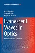 E-Book (pdf) Evanescent Waves in Optics von Mario Bertolotti, Concita Sibilia, Angela M. Guzman