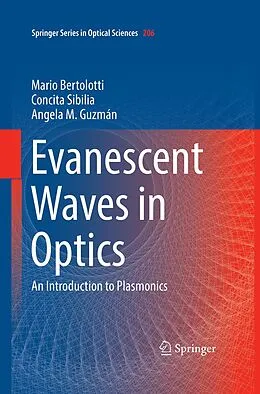 E-Book (pdf) Evanescent Waves in Optics von Mario Bertolotti, Concita Sibilia, Angela M. Guzman