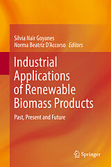 Livre Relié Industrial Applications of Renewable Biomass Products de 