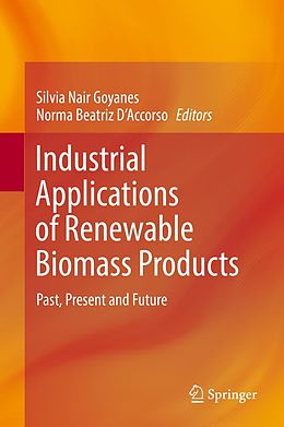 E-Book (pdf) Industrial Applications of Renewable Biomass Products von 