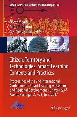 E-Book (pdf) Citizen, Territory and Technologies: Smart Learning Contexts and Practices von 