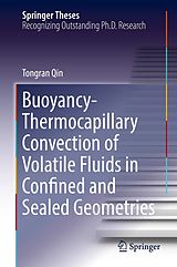 eBook (pdf) Buoyancy-Thermocapillary Convection of Volatile Fluids in Confined and Sealed Geometries de Tongran Qin
