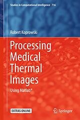 eBook (pdf) Processing Medical Thermal Images de Robert Koprowski