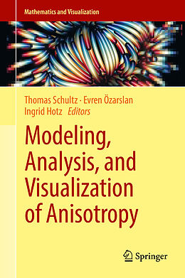 Fester Einband Modeling, Analysis, and Visualization of Anisotropy von 