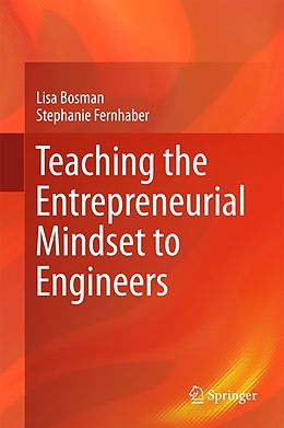 eBook (pdf) Teaching the Entrepreneurial Mindset to Engineers de Lisa Bosman, Stephanie Fernhaber