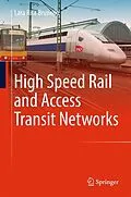 E-Book (pdf) High Speed Rail and Access Transit Networks von Lara Rita Brunello