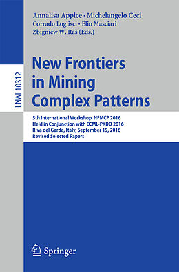 Kartonierter Einband New Frontiers in Mining Complex Patterns von 