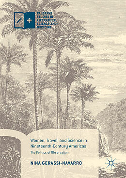 Fester Einband Women, Travel, and Science in Nineteenth-Century Americas von Nina Gerassi-Navarro
