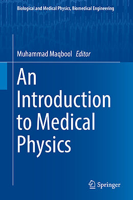 Livre Relié An Introduction to Medical Physics de 