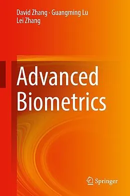 E-Book (pdf) Advanced Biometrics von David Zhang, Guangming Lu, Lei Zhang
