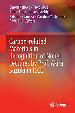 Fester Einband Carbon-related Materials in Recognition of Nobel Lectures by Prof. Akira Suzuki in ICCE von 