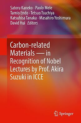 E-Book (pdf) Carbon-related Materials in Recognition of Nobel Lectures by Prof. Akira Suzuki in ICCE von 