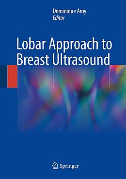 E-Book (pdf) Lobar Approach to Breast Ultrasound von 