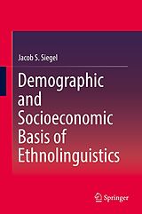 eBook (pdf) Demographic and Socioeconomic Basis of Ethnolinguistics de Jacob S. Siegel