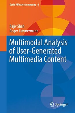 eBook (pdf) Multimodal Analysis of User-Generated Multimedia Content de Rajiv Shah, Roger Zimmermann