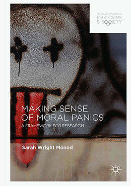 Livre Relié Making Sense of Moral Panics de Sarah Wright Monod