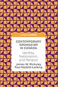 E-Book (pdf) Contemporary Orangeism in Canada von James W. Mcauley, Paul Nesbitt-Larking