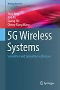 E-Book (pdf) 5G Wireless Systems von Yang Yang, Jing Xu, Guang Shi