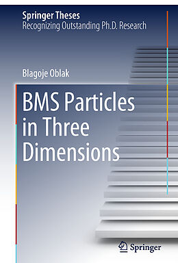 Fester Einband BMS Particles in Three Dimensions von Blagoje Oblak