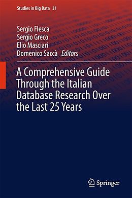 E-Book (pdf) A Comprehensive Guide Through the Italian Database Research Over the Last 25 Years von 