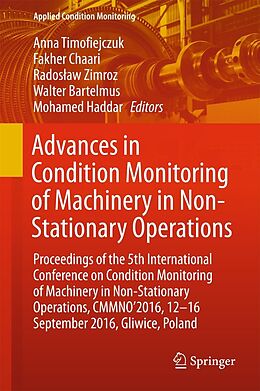 E-Book (pdf) Advances in Condition Monitoring of Machinery in Non-Stationary Operations von 