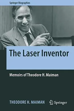 E-Book (pdf) The Laser Inventor von Theodore H. Maiman