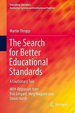 eBook (pdf) The Search for Better Educational Standards de Martin Thrupp