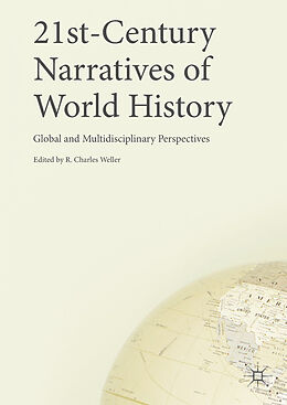 Livre Relié 21st-Century Narratives of World History de 