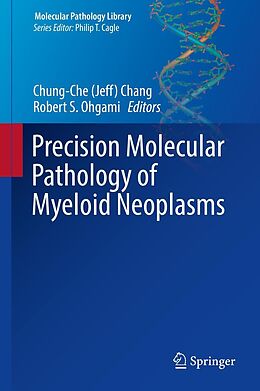 eBook (pdf) Precision Molecular Pathology of Myeloid Neoplasms de 