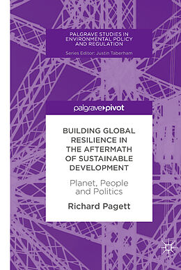 Livre Relié Building Global Resilience in the Aftermath of Sustainable Development de Richard Pagett