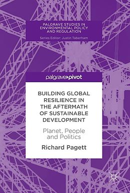 eBook (pdf) Building Global Resilience in the Aftermath of Sustainable Development de Richard Pagett