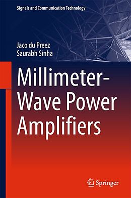 E-Book (pdf) Millimeter-Wave Power Amplifiers von Jaco Du Preez, Saurabh Sinha