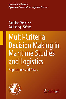 Fester Einband Multi-Criteria Decision Making in Maritime Studies and Logistics von 