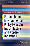 E-Book (pdf) Economic and Environmental Policy Issues in Indian Textile and Apparel Industries von Badri Narayanan Gopalakrishnan