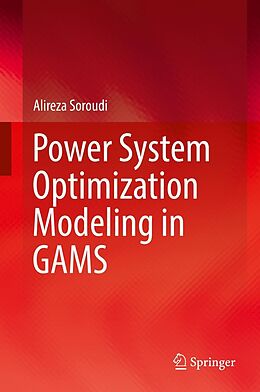 eBook (pdf) Power System Optimization Modeling in GAMS de Alireza Soroudi