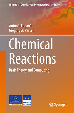 Livre Relié Chemical Reactions de Gregory A. Parker, Antonio Laganà