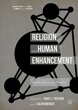 Livre Relié Religion and Human Enhancement de 