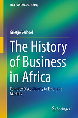 Livre Relié The History of Business in Africa de Grietjie Verhoef
