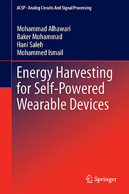Fester Einband Energy Harvesting for Self-Powered Wearable Devices von Mohammad Alhawari, Baker Mohammad, Hani Saleh