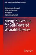 E-Book (pdf) Energy Harvesting for Self-Powered Wearable Devices von Mohammad Alhawari, Baker Mohammad, Hani Saleh