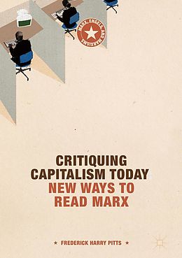 E-Book (pdf) Critiquing Capitalism Today von Frederick Harry Pitts