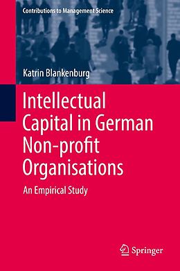 E-Book (pdf) Intellectual Capital in German Non-profit Organisations von Katrin Blankenburg