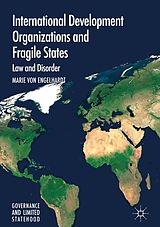 eBook (pdf) International Development Organizations and Fragile States de Marie von Engelhardt