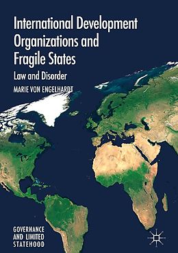 eBook (pdf) International Development Organizations and Fragile States de Marie von Engelhardt