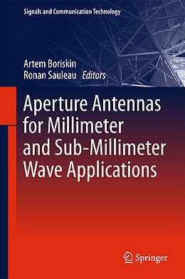 Fester Einband Aperture Antennas for Millimeter and Sub-Millimeter Wave Applications von 