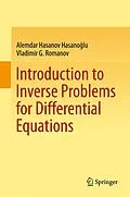 E-Book (pdf) Introduction to Inverse Problems for Differential Equations von Alemdar Hasanov Hasanoglu, Vladimir G. Romanov